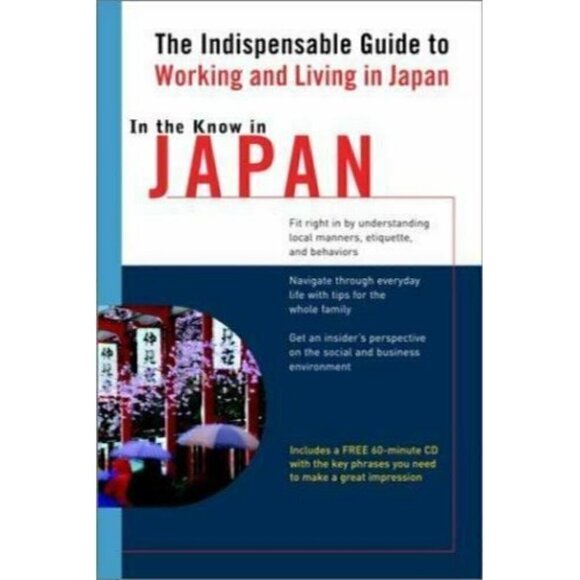 Living Language Ser.: In the Know in Japan‎ : The Indispensable Guide to Working - Picture 1 of 1